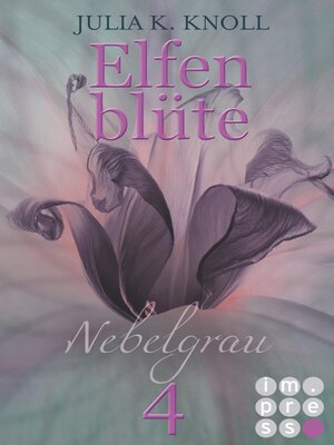 cover image of Nebelgrau (Elfenblüte, Teil 4)